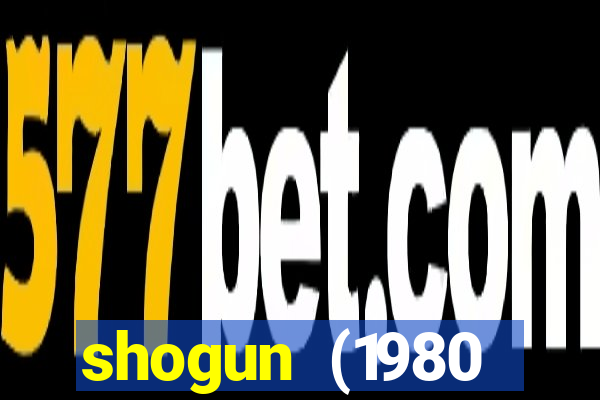 shogun (1980 dublado download)